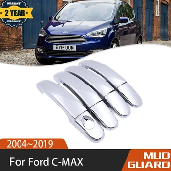Car Luxuriou Хромиран външен капак на дръжката на вратата за Ford C-MAX C MAX MK1 MK2 2004 ~ 2019 Аксесоари за кола с капак на дръжката на вратата