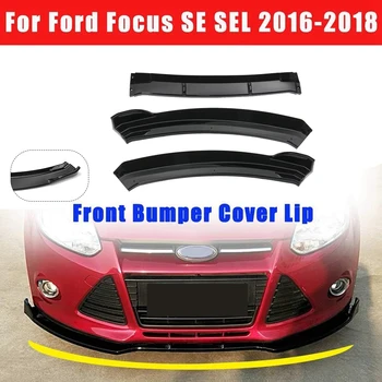 3Pcs/Set Bright Black Car Front Bumper Lip Spoiler Splitter Body Kit For Ford Focus SE SEL 2012-2018